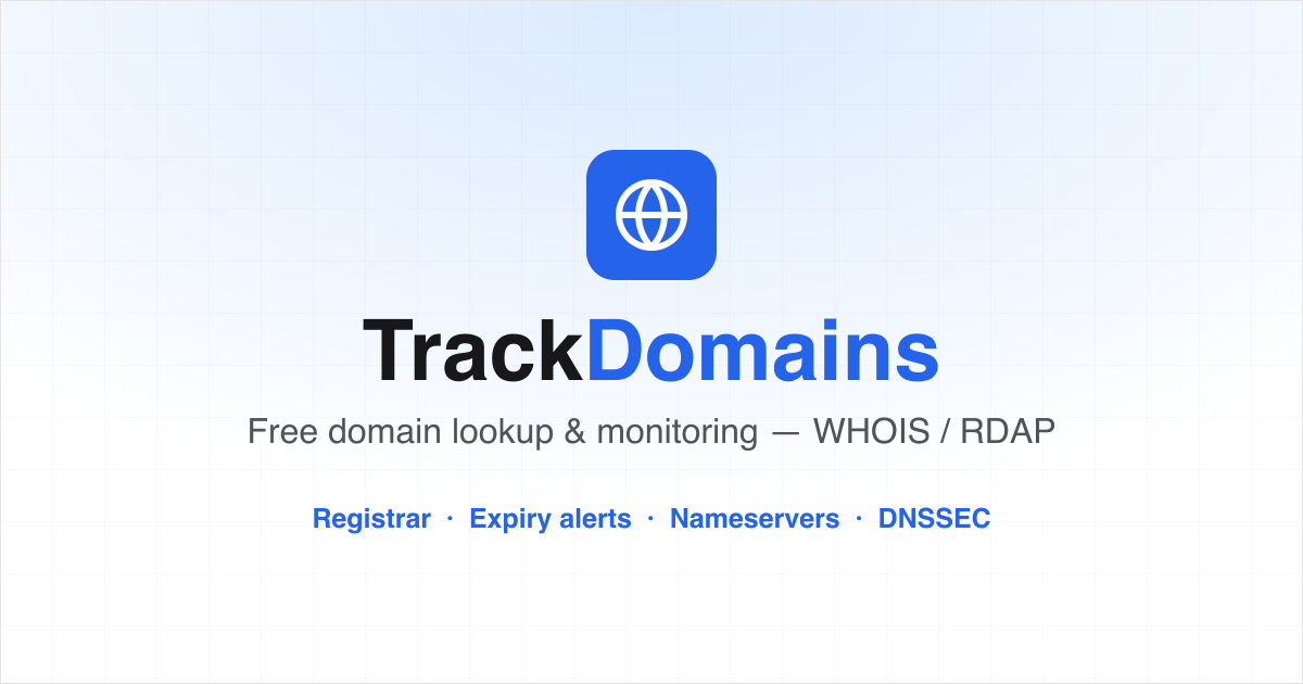 Free Domain Lookup & Monitoring — WHOIS / RDAP — trackdomains